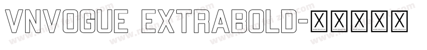 VnVogue ExtraBold字体转换